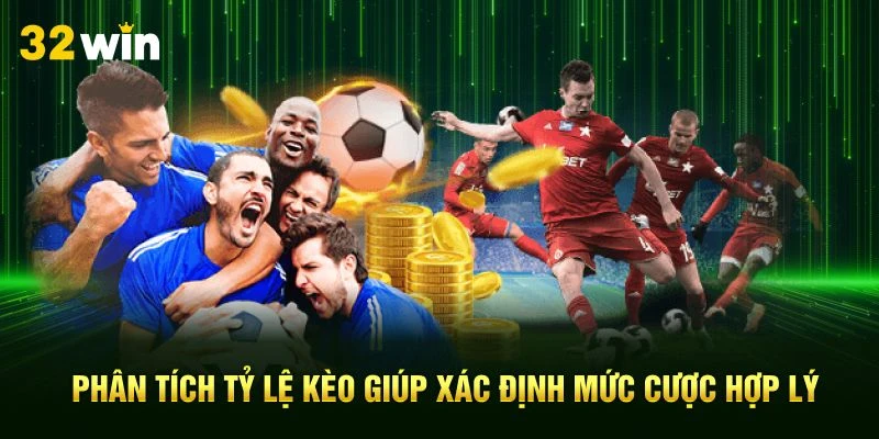 Phân tích tỷ lệ kèo giúp xác định mức cược hợp lý